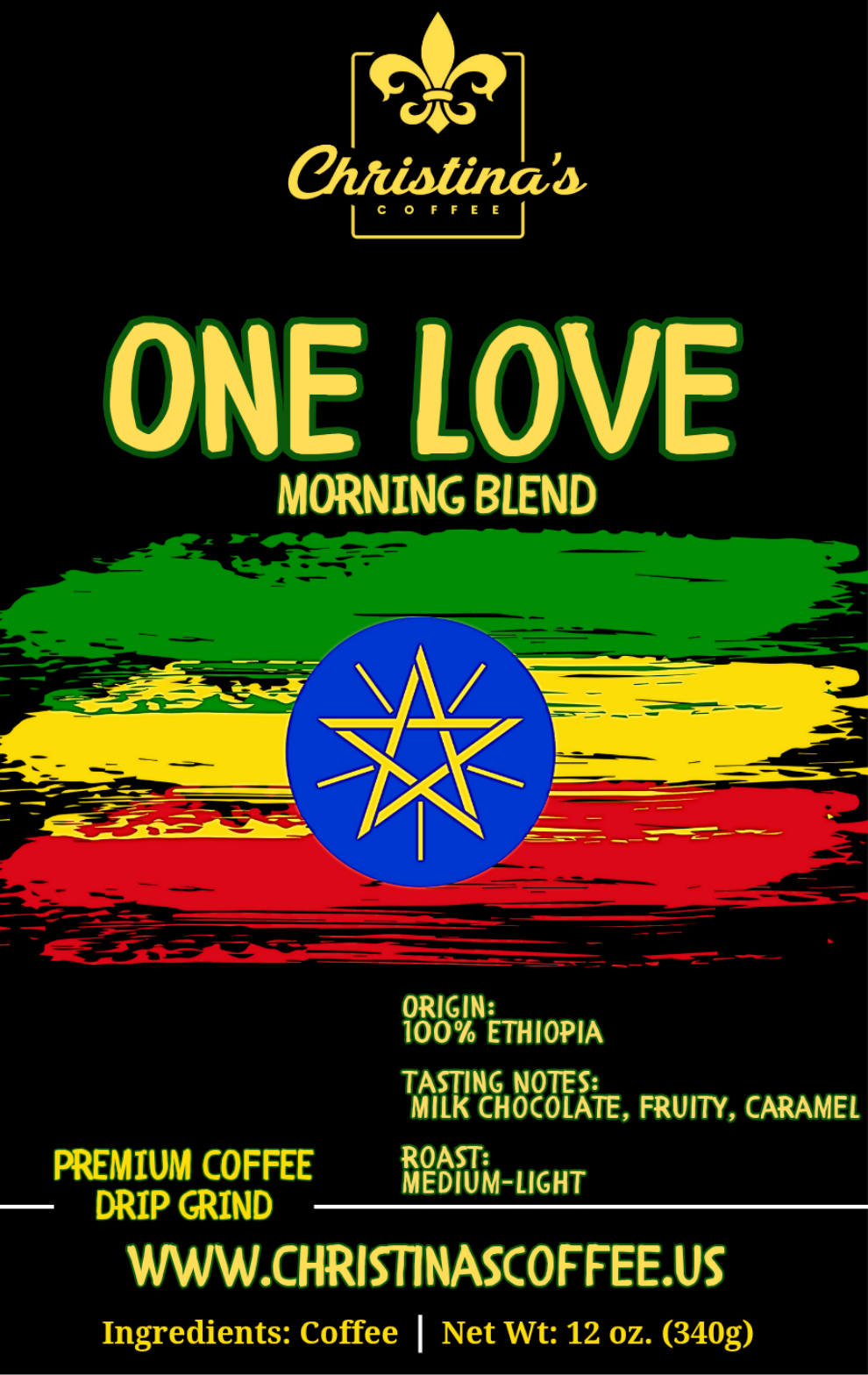 Christina's Coffee One Love 100% Ethiopian Coffee 12 oz bag designed with Ethiopian flag
