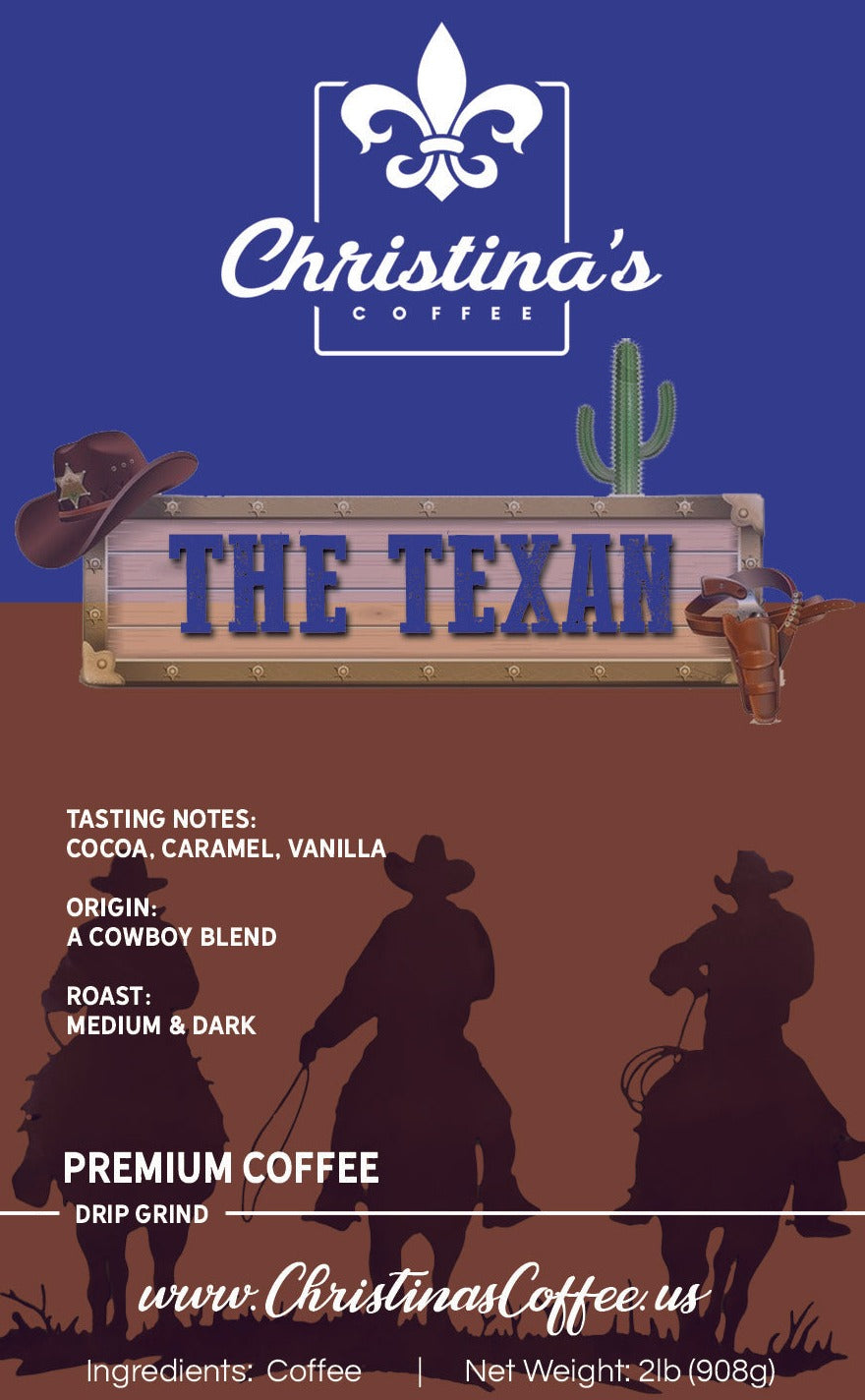 Christina's Coffee The Texan cowboy-inspired coffee packaging - 2 lb. bag